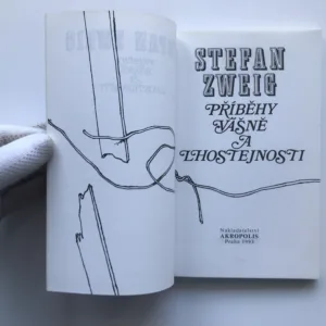 Příběhy vášně a lhostejnosti, Stefan Zweig