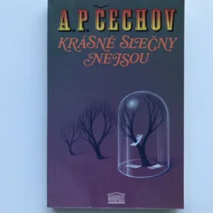 Krásné slečny nejsou (Dopisy Olze), Anton Pavlovič Čechov