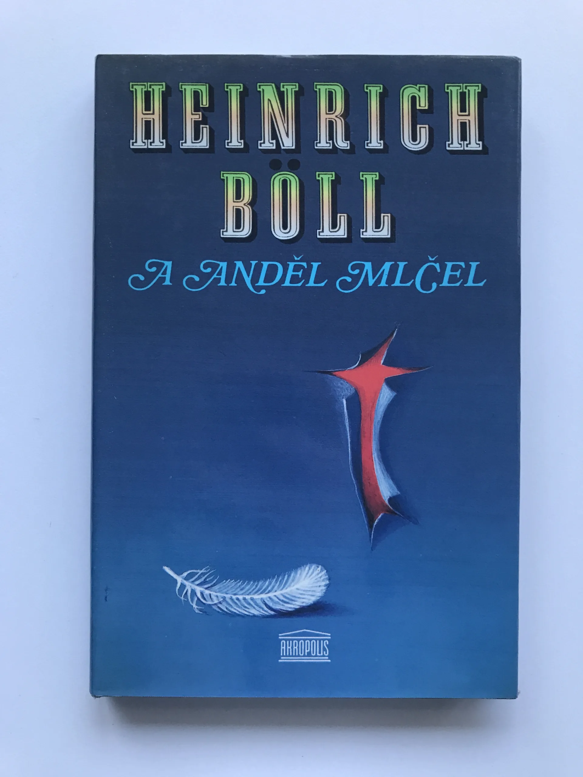 A anděl mlčel, Heinrich Böll
