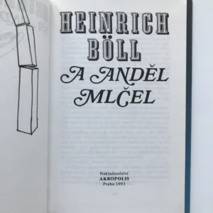 A anděl mlčel, Heinrich Böll