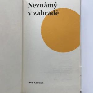 Neznámý v zahradě, Jesús Carrasco
