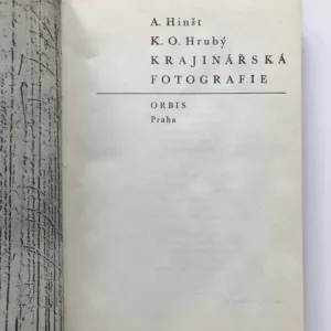 Krajinářská fotografie, Antonín Hinšt, Karel Otto Hrubý