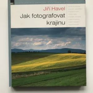 Jak fotografovat krajinu, Jiří Havel