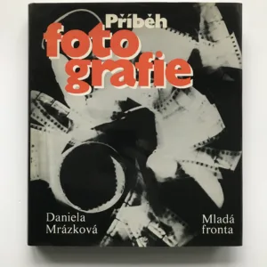 Příběh fotografie, Daniela Mrázková