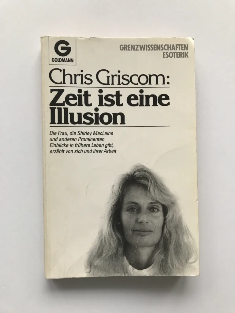 Zeit is eine Illusion, Chris Griscom