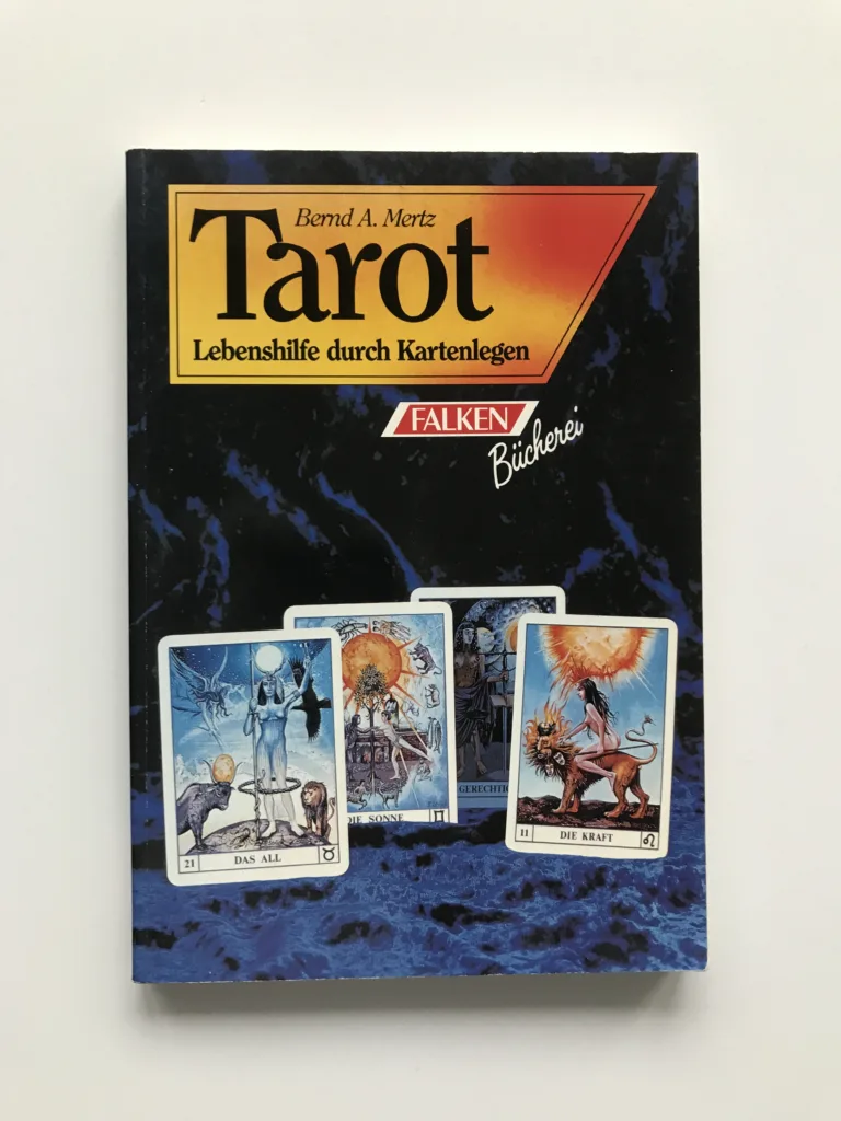 Tarot (Lebenshilfe durch Kartenlegen), Bernd A. Mertz