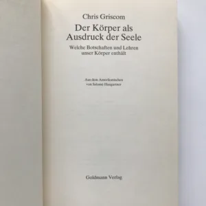 Der Körper als Ausdruck der Seele, Chris Griscom