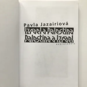 Izrael a Palestina, Palestina a Izrael, Pavla Jazairiová
