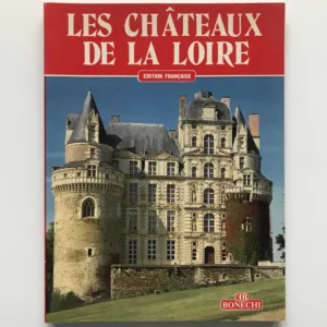Les Châteaux de la Loire, Simone d'Huart, kolektiv autorů