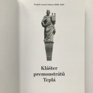 Klášter premonstrátů Teplá (Projekt vzorné obnovy 2008-2015), Václav Maršík