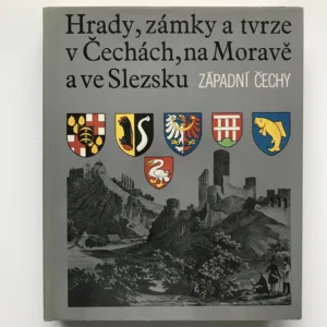 Hrady, zámky a tvrze v Čechách, na Moravě a ve Slezsku IV. – Západní Čechy, Zdeněk Fiala