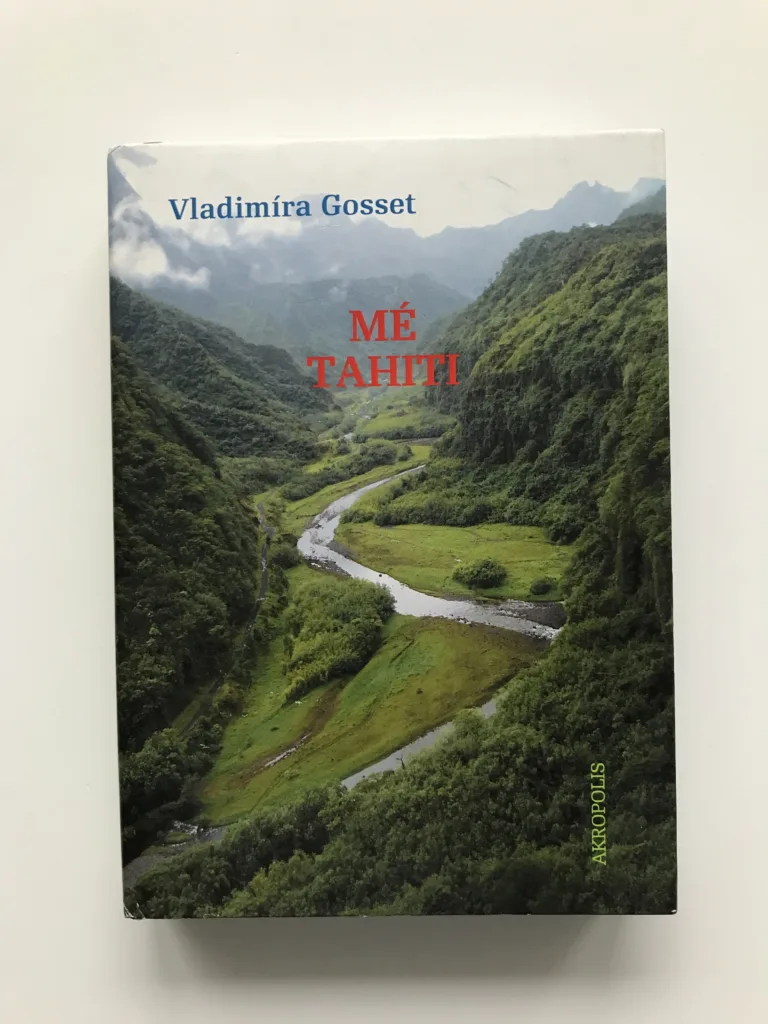 Mé Tahiti, Vladimíra Gosset