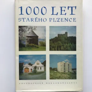 1000 let Starého Plzence (976-1976)