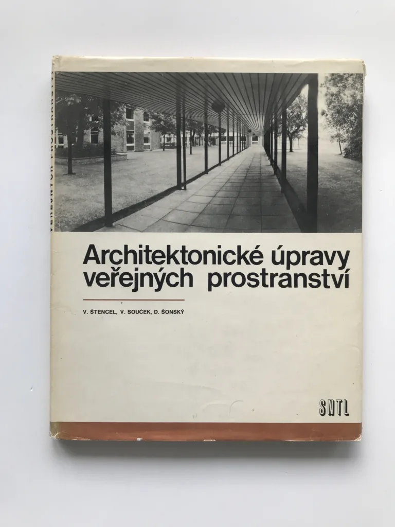 Architektonické úpravy veřejných prostranství, Václav Štencel, Vladimír Souček, Drahoslav Šonský