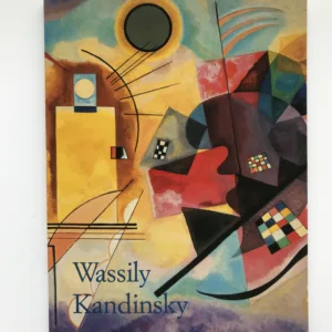 Wassily Kandinsky – A Revolution in Painting, Hajo Düchting