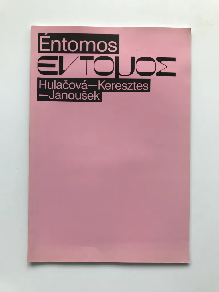 Éntomos, Anna Hulačová, Zsófia Keresztes