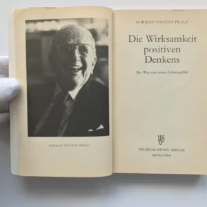 Die Wirksamkeit positiven Denkens, Norman Vincent Peale