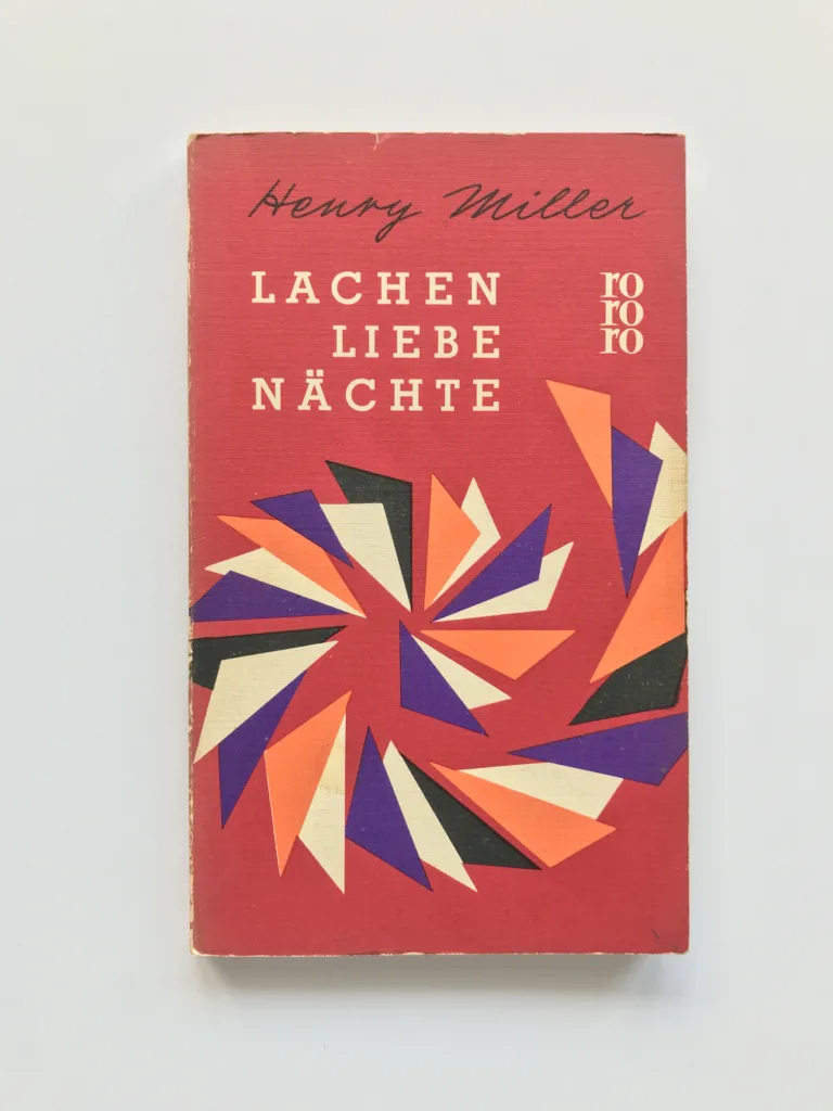 Lachen, Liebe, Nächte, Henry Miller
