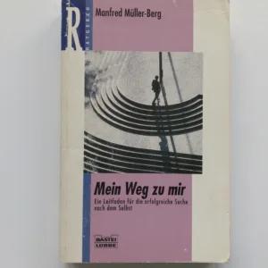 Mein Weg zu mir, Manfred Müller-Berg