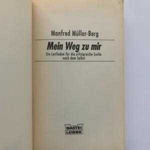 Mein Weg zu mir, Manfred Müller-Berg