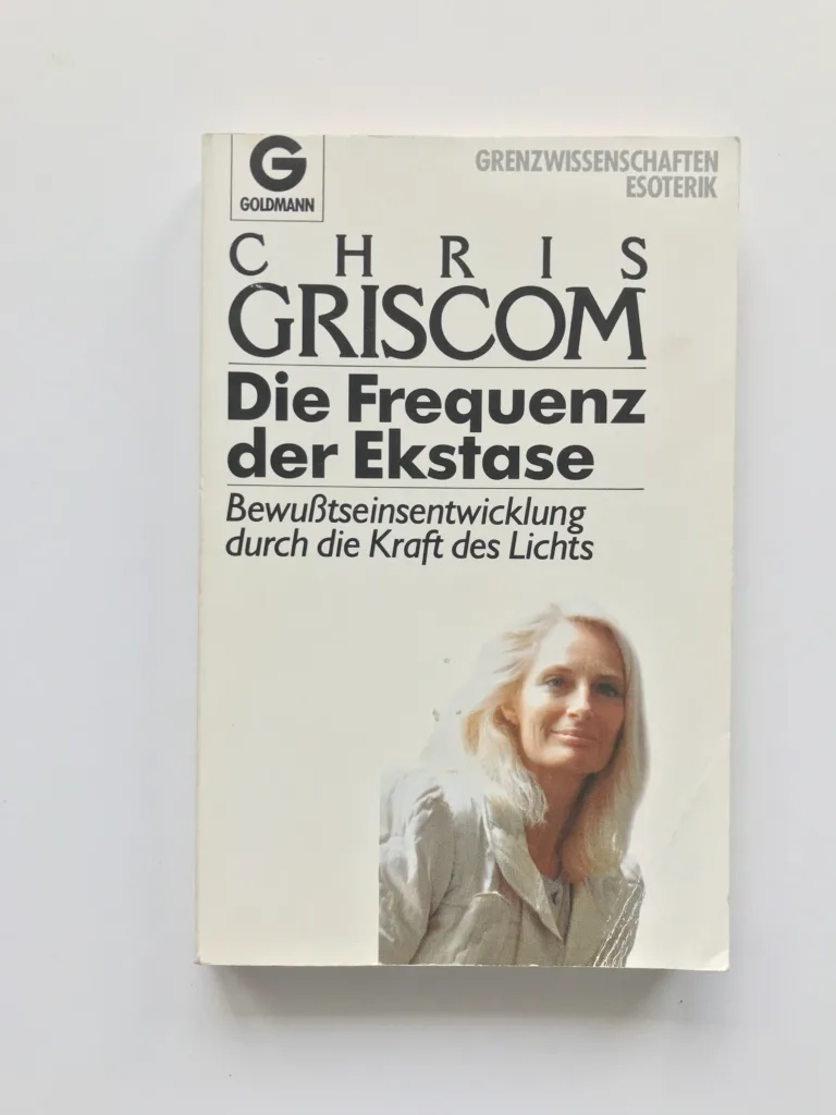 Die Frequenz der Ekstase, Chris Griscom