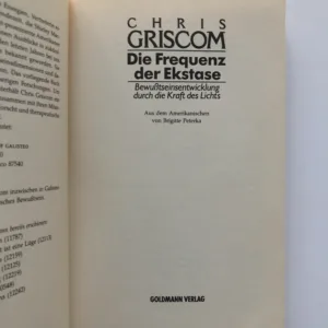 Die Frequenz der Ekstase, Chris Griscom