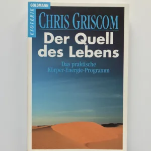 Der Quell des Lebens, Chris Griscom