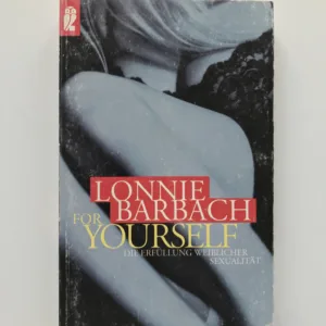 For Yourself (Die Erfüllung weiblicher Sexualität), Lonnie Barbach
