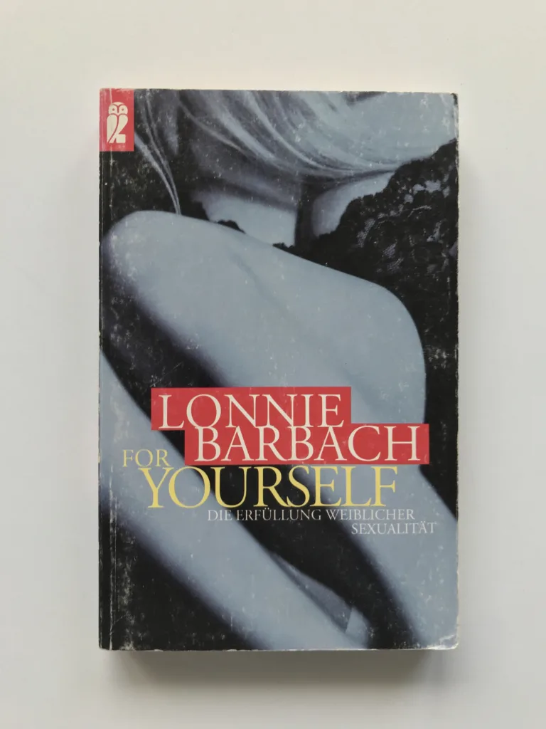 For Yourself (Die Erfüllung weiblicher Sexualität), Lonnie Barbach