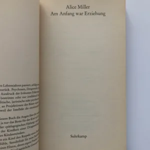 Am Anfang war Erziehung, Alice Miller