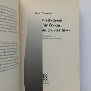 Meditationen für Frauen, die zu sehr lieben, Robin Norwood