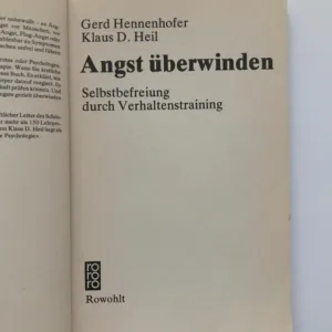 Angst überwinden (Selbstbefreiung durch Verhaltenstraining), Gerd Hennenhofer, Klaus D. Heil