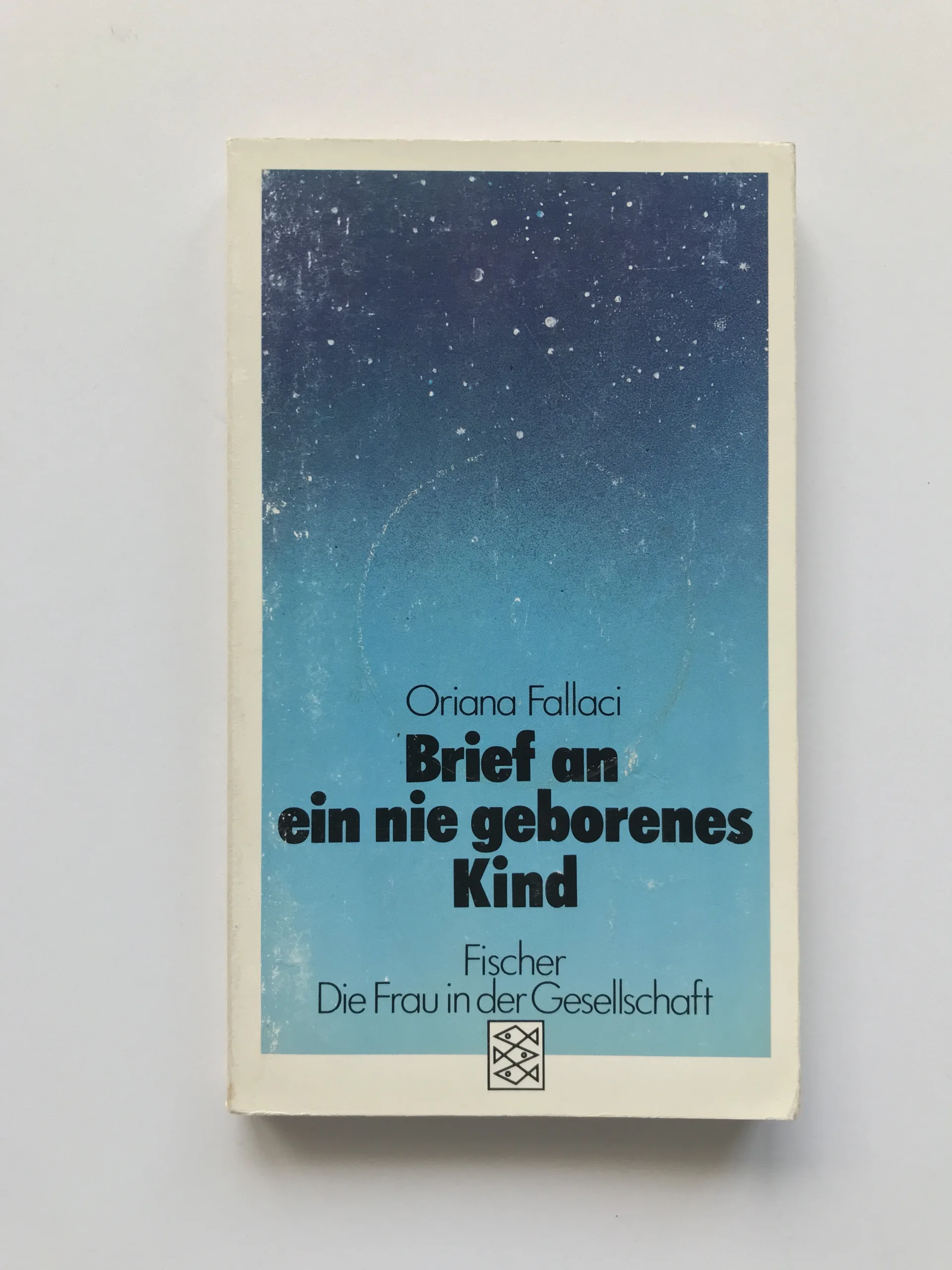 Brief an ein nie geborenes Kind, Oriana Fallaci,