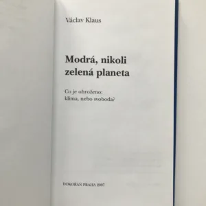 Modrá, nikoli zelená planeta, Václav Klaus