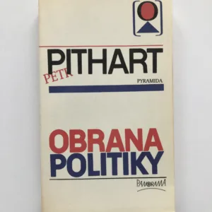 Obrana politiky, Petr Pithart