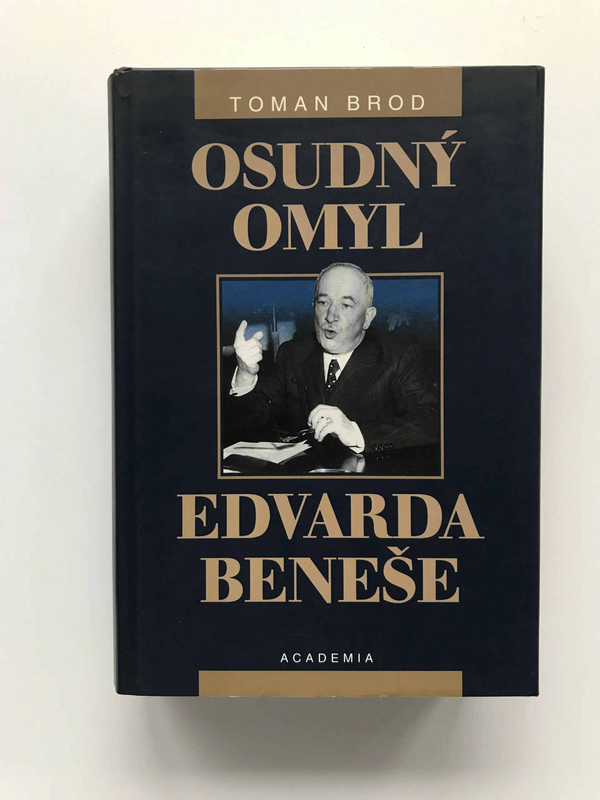 Osudný omyl Edvarda Beneše, Toman Brod