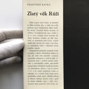 Zlatý věk Růží (Kus české historie 16. století), František Kavka