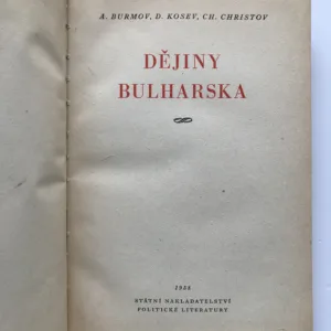 Dějiny Bulharska, A. Burmov, D. Kosev, Ch. Christov
