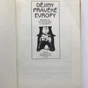 Dějiny pravěké Evropy, Miroslav Buchvaldek