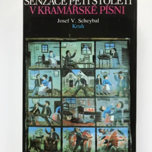 Senzace pěti století v kramářské písni, Josef V. Scheybal