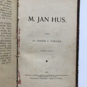 Hus a Husitismus / M. Jan Hus / O Josefu Kajetánu Tylovi, František Urbánek, Zdeněk V. Tobolka, Jan Máchal