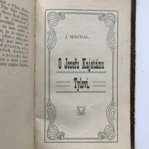Hus a Husitismus / M. Jan Hus / O Josefu Kajetánu Tylovi, František Urbánek, Zdeněk V. Tobolka, Jan Máchal