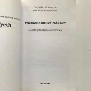 Pneumokokové nákazy a možnosti očkování proti nim, Jiří Beran, Jiří Havlík