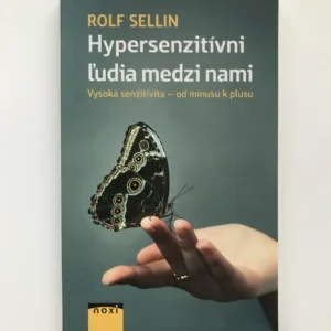 Hypersenzitívni ludia medzi námi, Rolf Sellin
