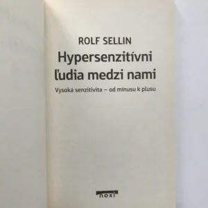 Hypersenzitívni ludia medzi námi, Rolf Sellin