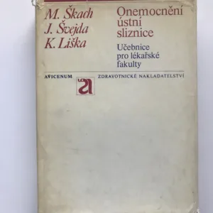 Onemocnění ústní sliznice, Miroslav Škach, Josef Švejda, Karel Liška
