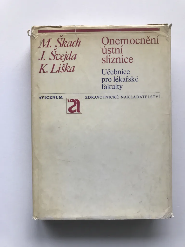 Onemocnění ústní sliznice, Miroslav Škach, Josef Švejda, Karel Liška
