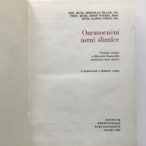 Onemocnění ústní sliznice, Miroslav Škach, Josef Švejda, Karel Liška