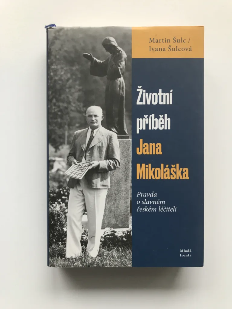 Životní příběh Jana Mikoláška (Pravda o slavném českém léčiteli), Martin Šulc, Ivana Šulcová