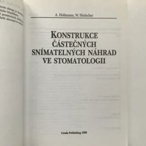 Konstrukce částečných snímatelných náhrad ve stomatologii, A. Hohmann, W. Hielscher